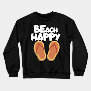 Beach happy Crewneck Sweatshirt